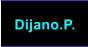 Dijano.P.